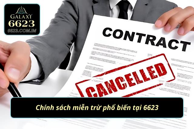 Miễn Trừ Trách Nhiệm 6623: Hiểu Để Tránh Được Mọi Rủi Ro Phân tích rõ ràng chính sách miễn trừ tại nhà cái 6623